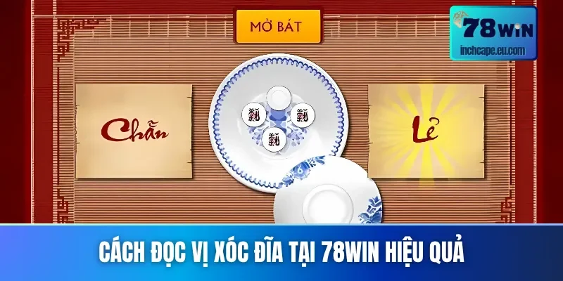Hướng dẫn cách thức đọc vị trong xóc đĩa đổi thưởng
